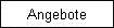 Angebote